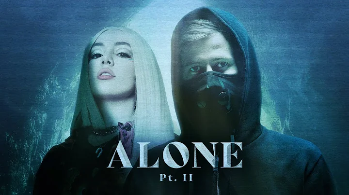 Alone Pt. II